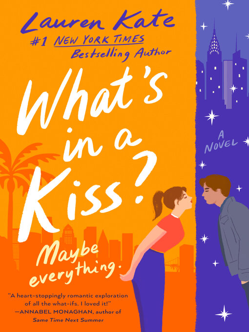 Title details for What's in a Kiss? by Lauren Kate - Available